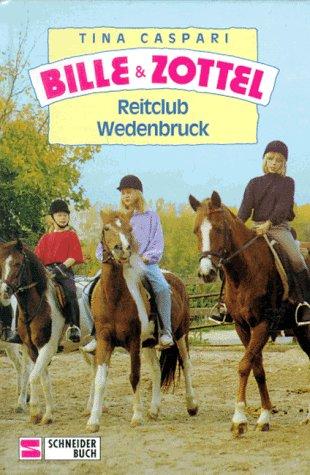 Bille und Zottel Bd. 17 - Reitclub Wedenbruck