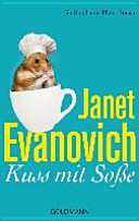 Kuss Mit Soße: Ein Stephanie-Plum-Roman