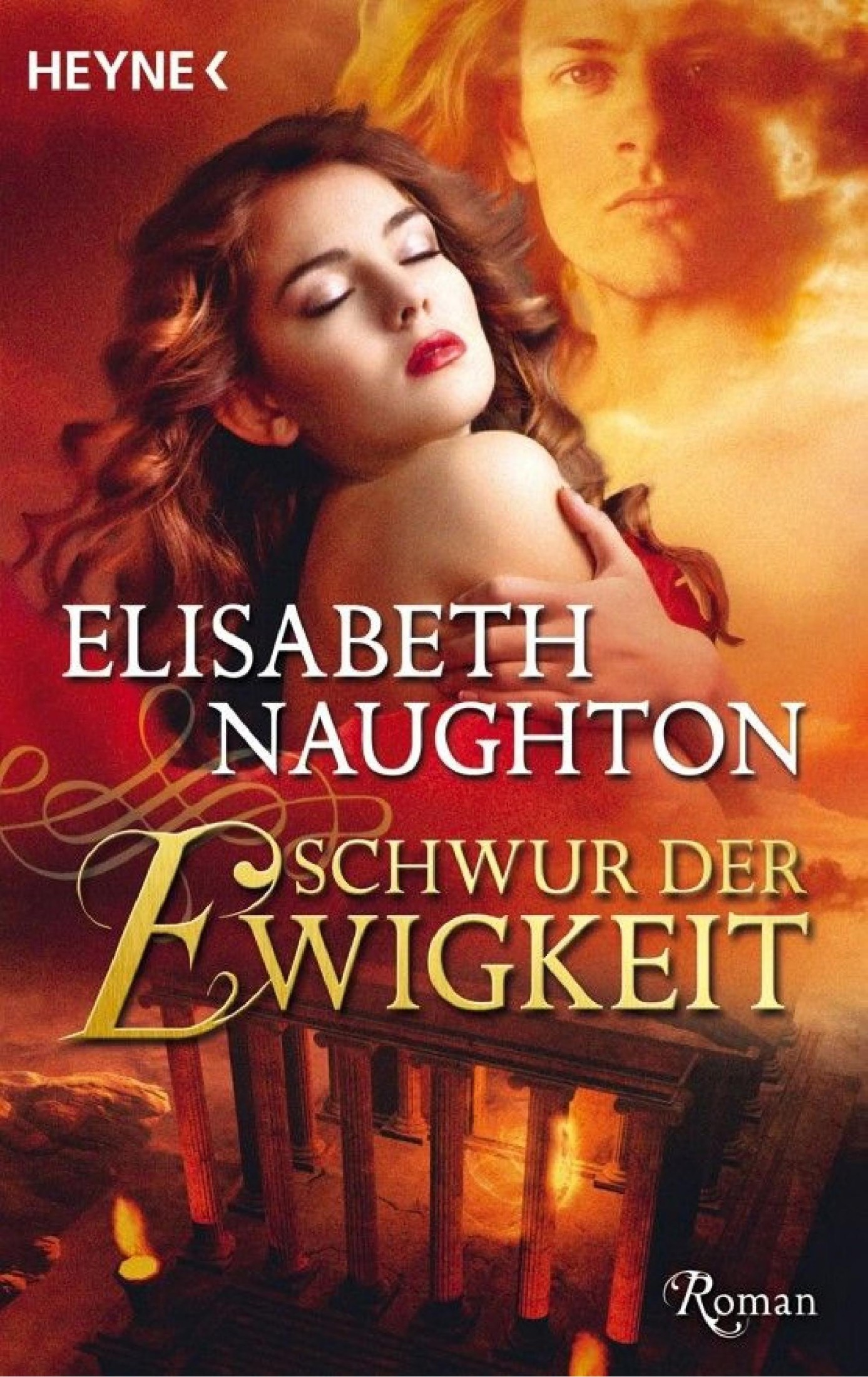 Schwur der Ewigkeit: Roman