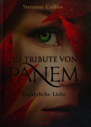 Die Tribute von Panem: Gefährliche Liebe