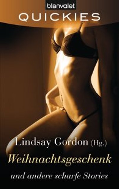 Weihnachtsgeschenk und andere scharfe Stories
