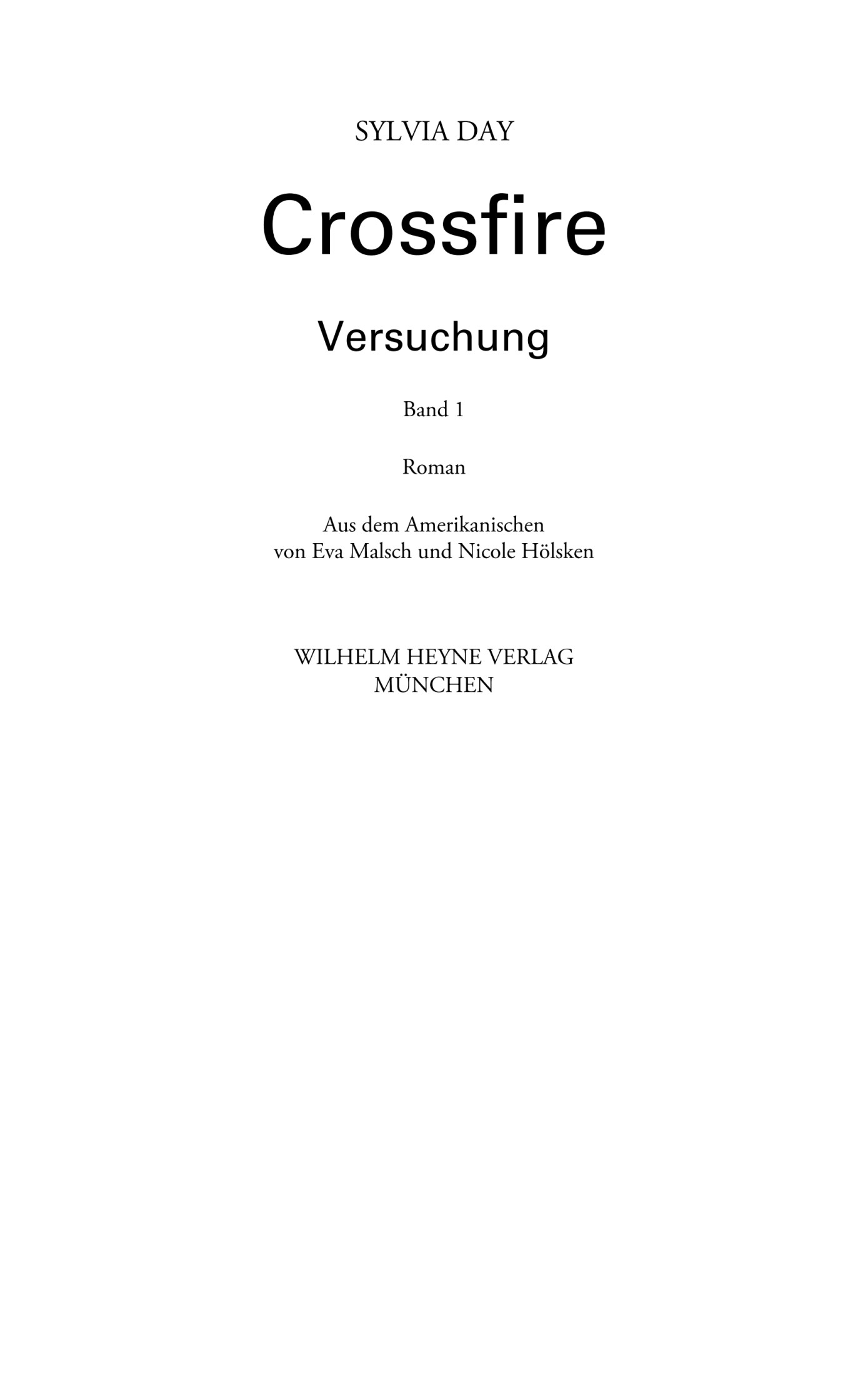 Crossfire. Versuchung: Band 1 Roman