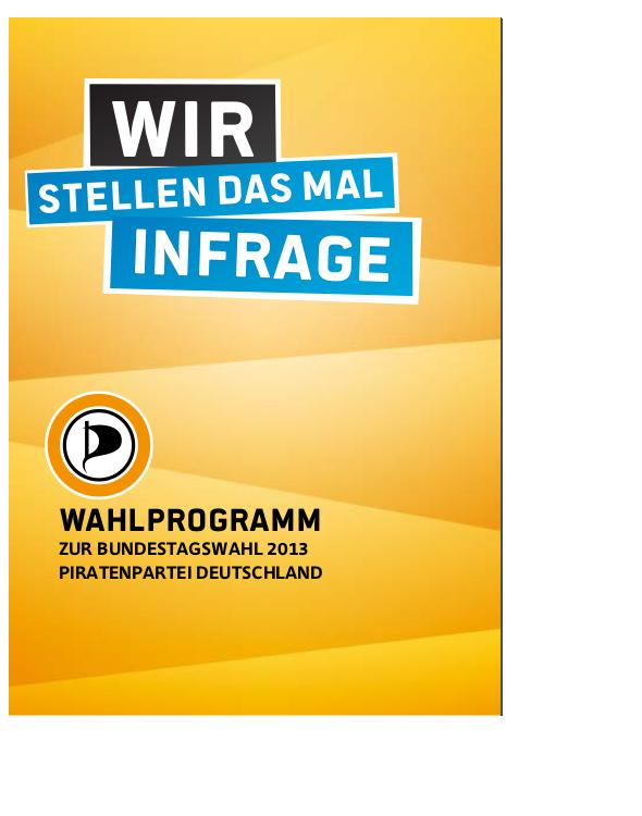 Piratenpartei - Wahlprogramm Bundestagswahl 2013