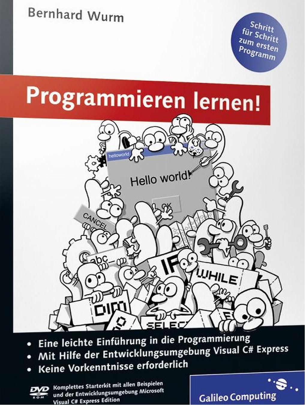Programmieren lernen!: Schritt für Schritt zum ersten Programm