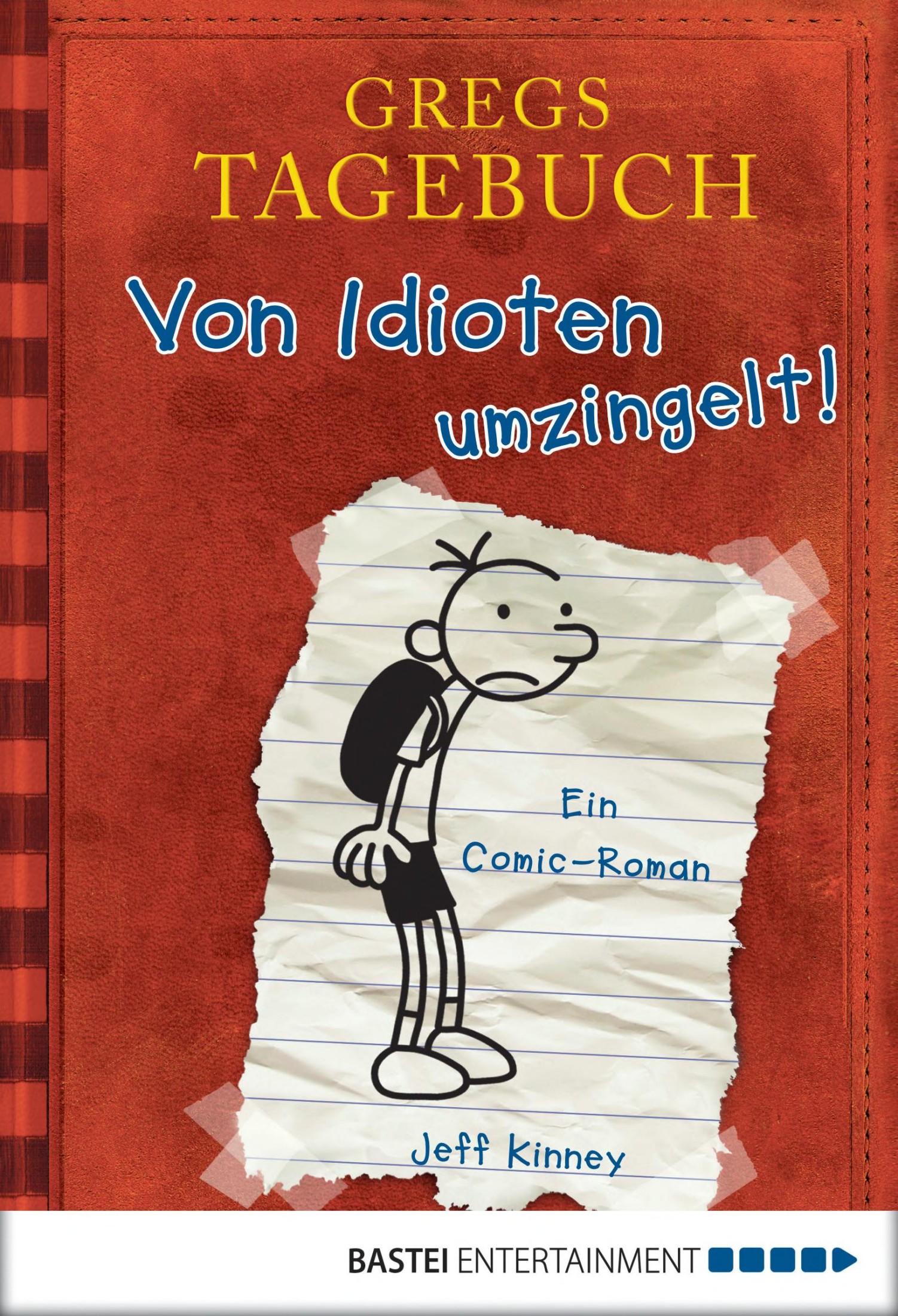 Gregs Tagebuch - Von Idioten umzingelt!