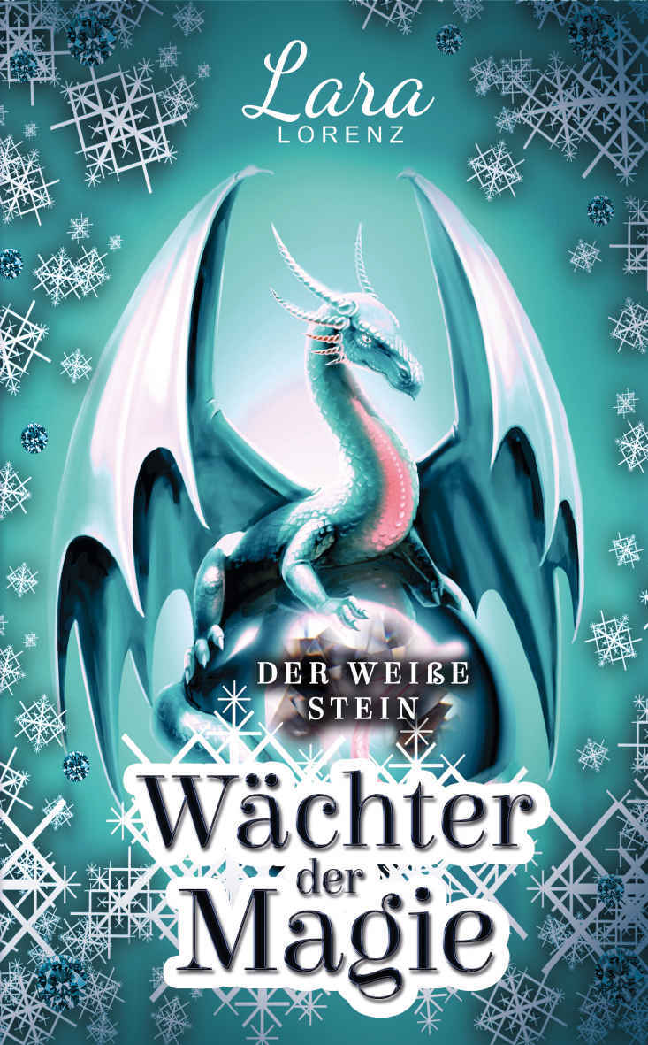 Wächter der Magie: Der Weiße Stein