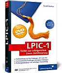LPIC-1: sicher zur erfolgreichen Linux-Zertifizierung ; [aktuelle Lernziele der Version 3.5 ; DVD-ROM Prüfungssimulator von André Herrmann und Openbook "Linux"]