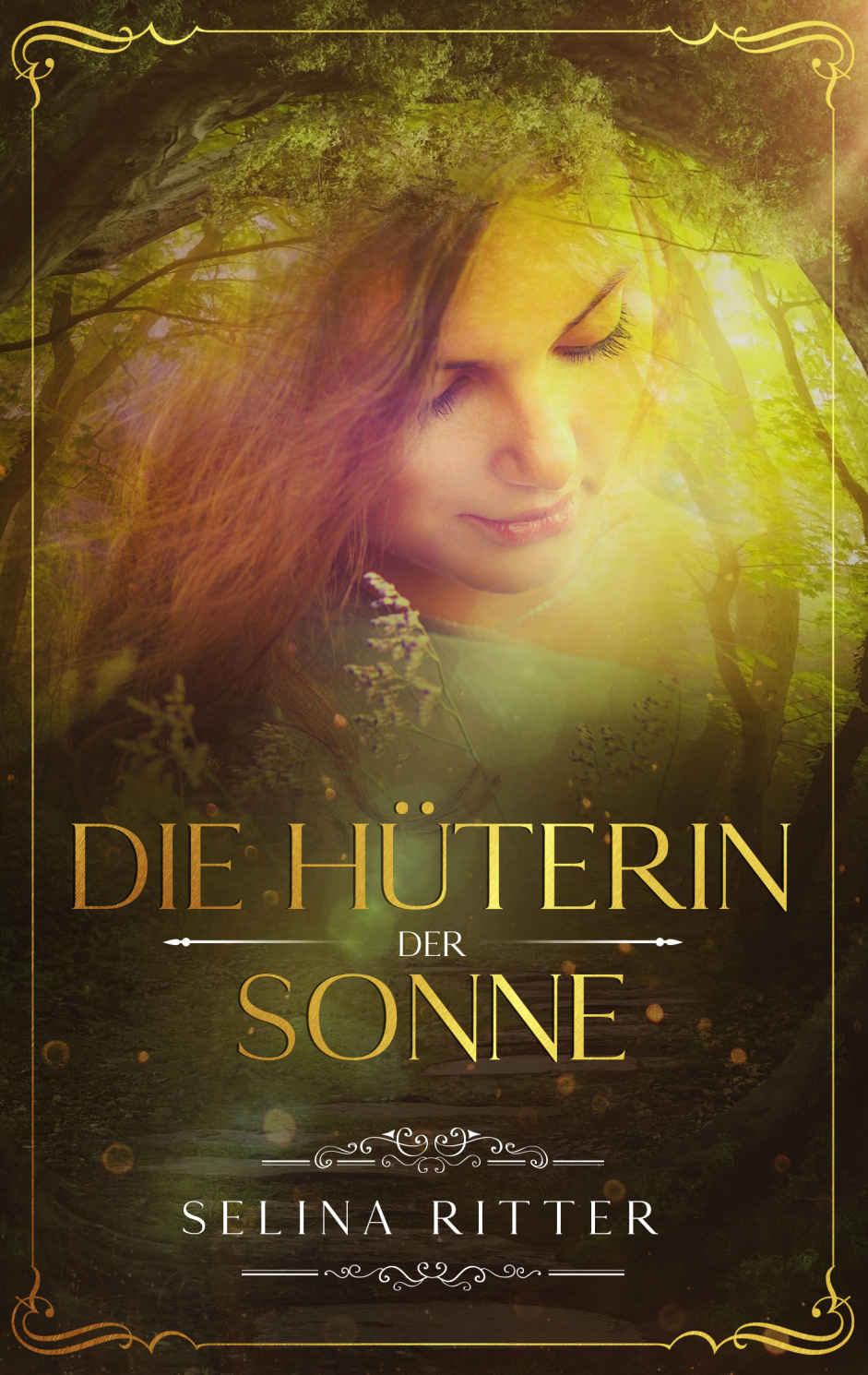 Die Hüterin der Sonne: Das erste Buch der Gabe (German Edition)