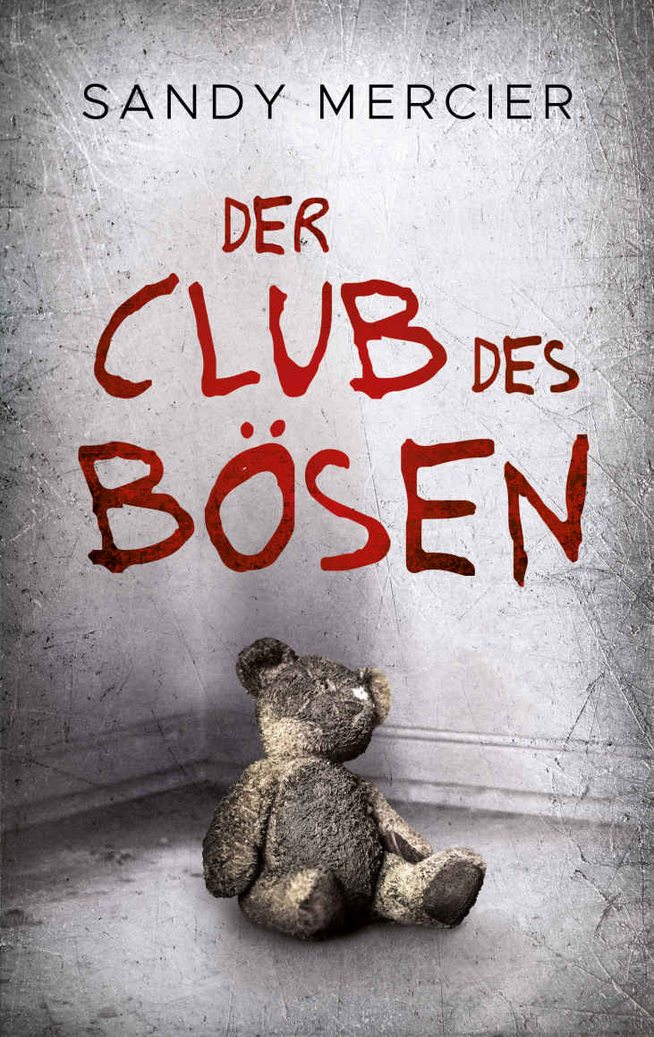 Der Club des Bösen (German Edition)