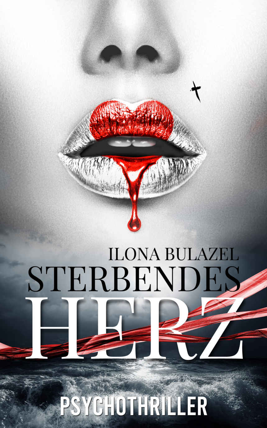 Sterbendes Herz: Psychothriller (German Edition)
