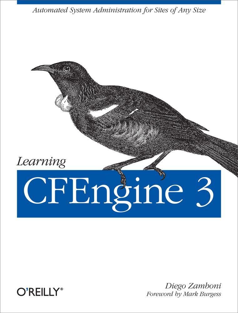 Learning CFEngine 3: Automated system administration for sites of any size