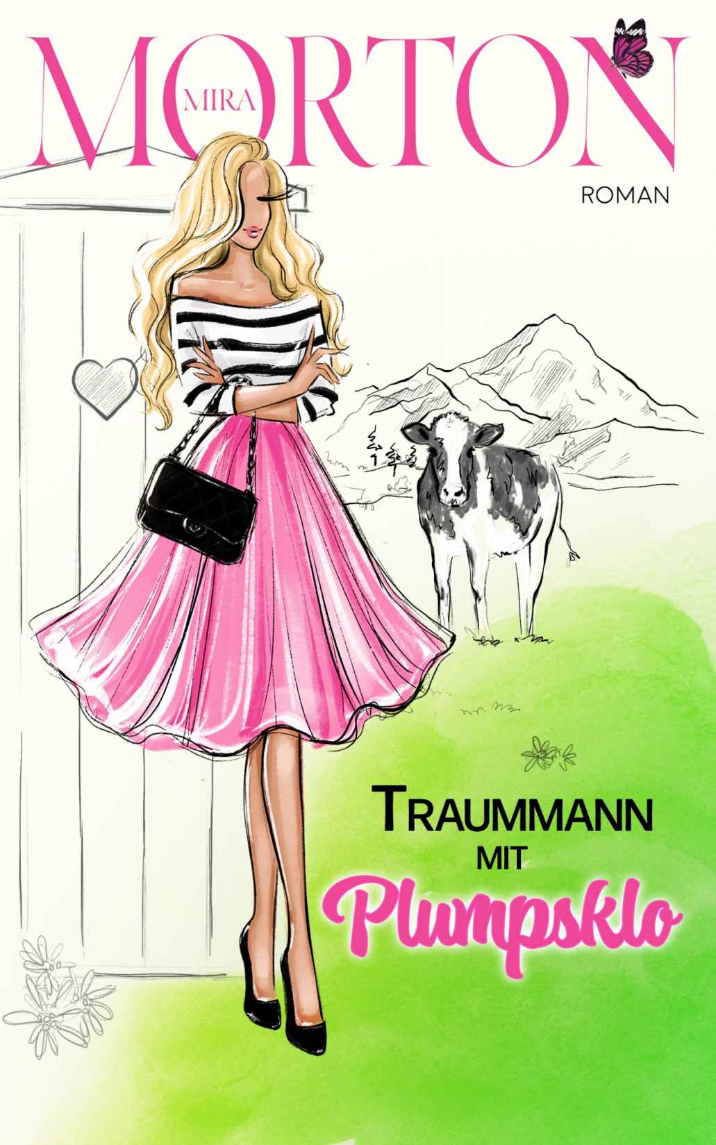 Traummann mit Plumpsklo: Liebesroman (German Edition)