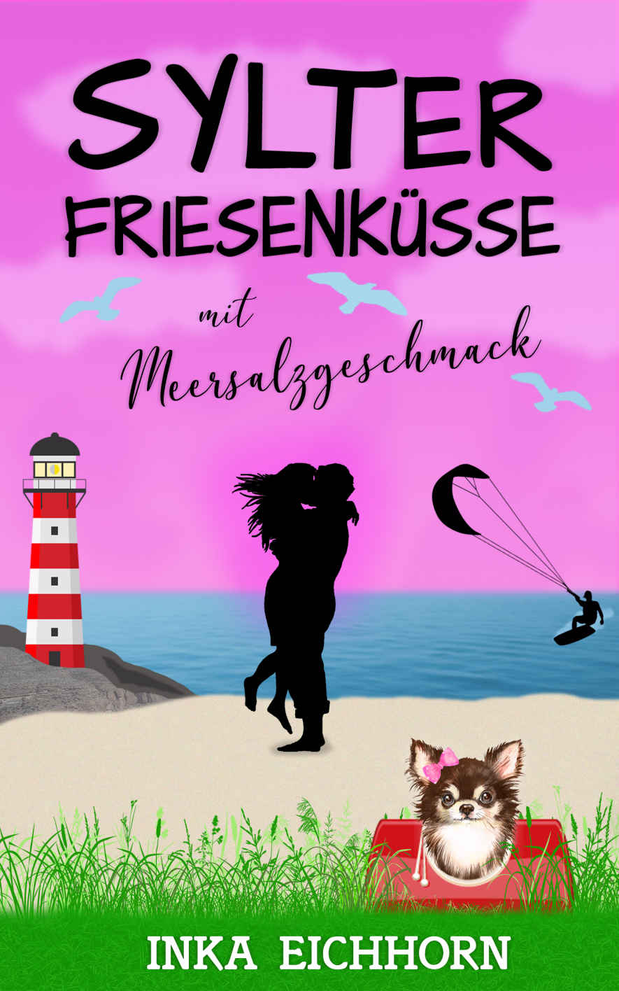 Sylter Friesenküsse mit Meersalzgeschmack (Syltliebe 2) (German Edition)