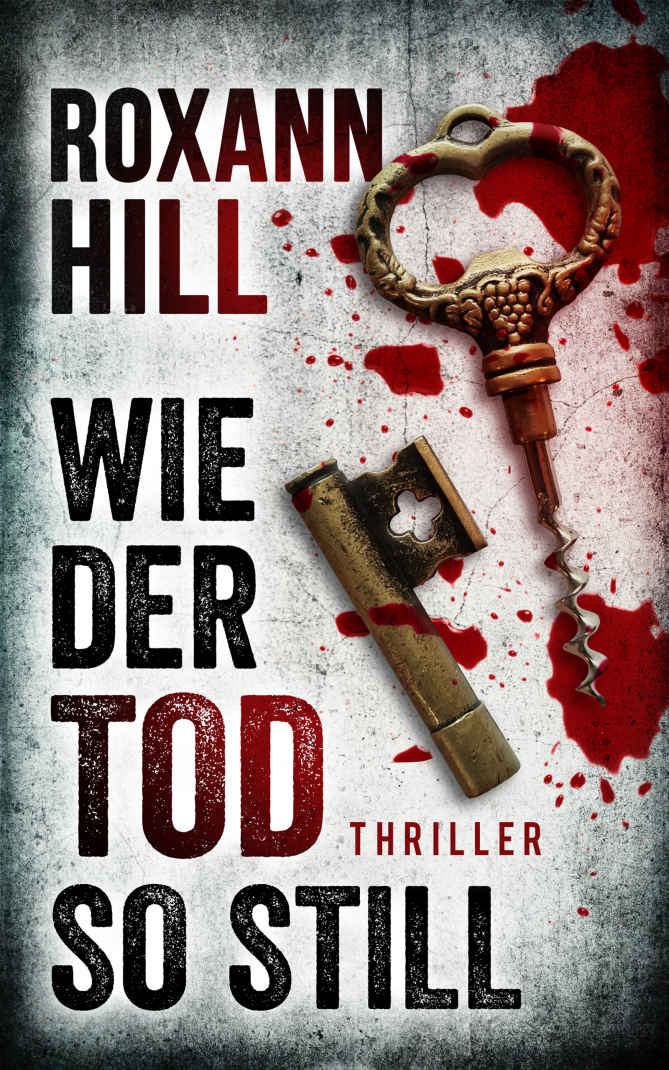 Wie der Tod So Still: Thriller