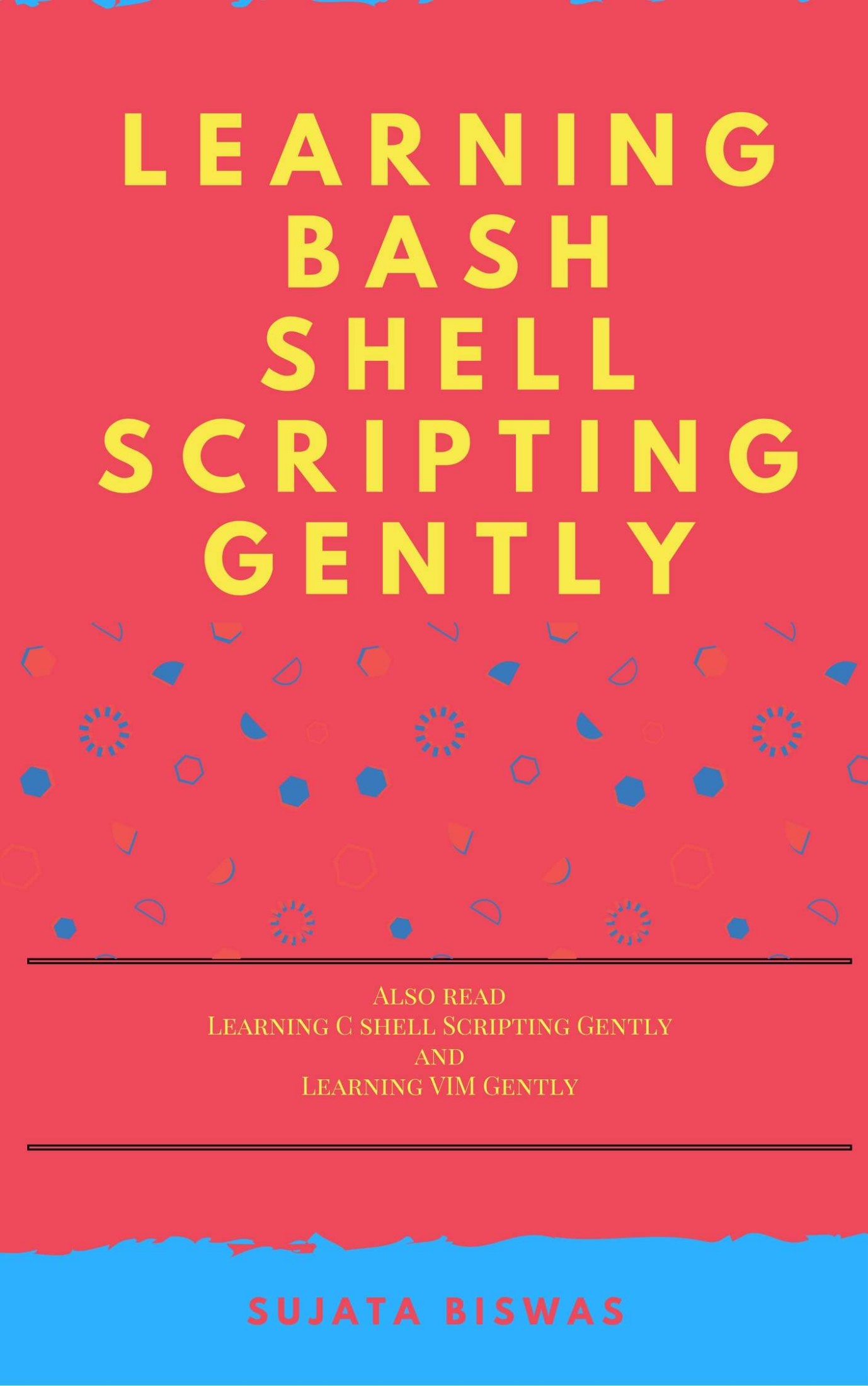 Learning Bash Shell Scripting Gently
