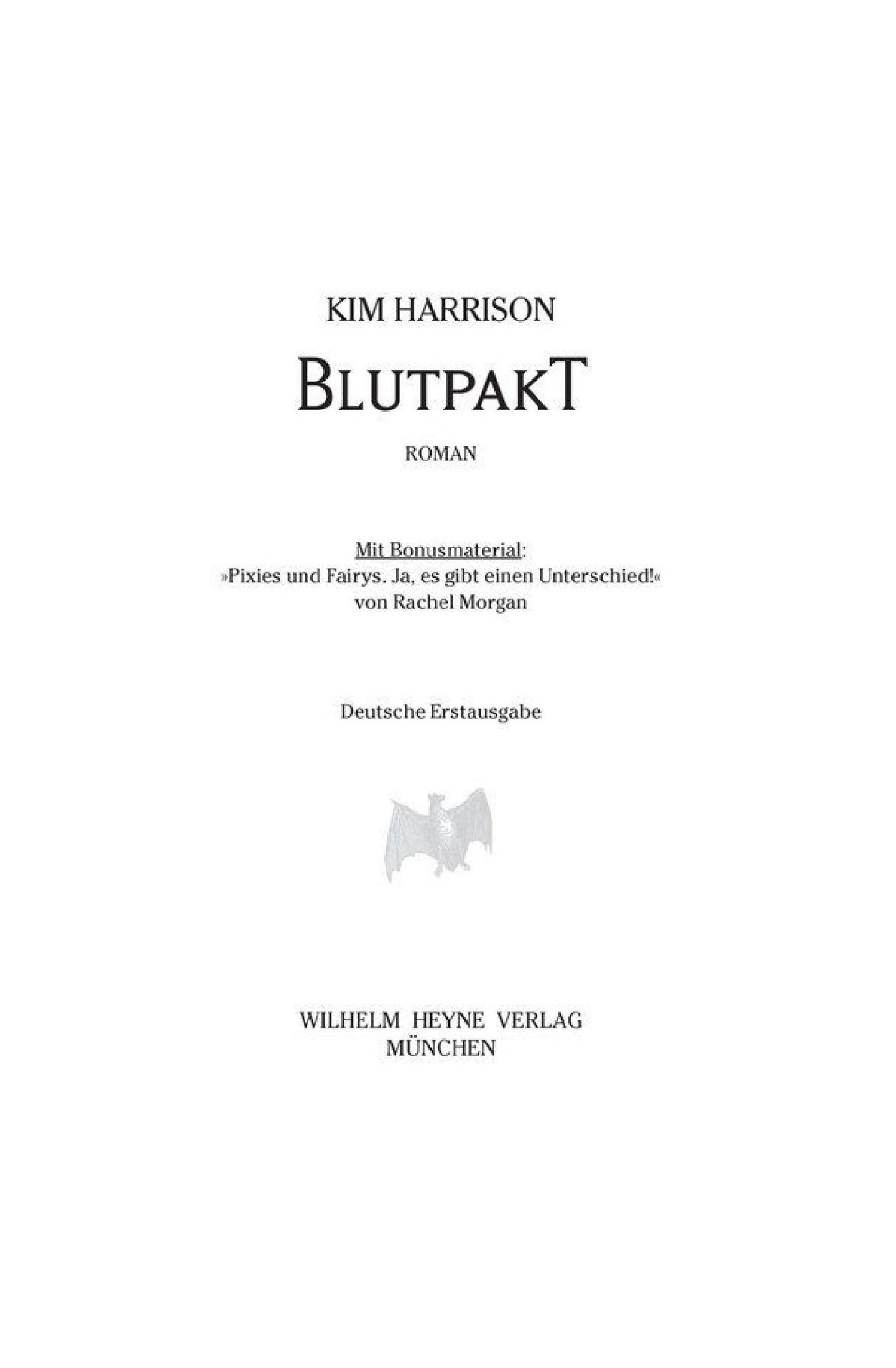 Blutpakt: Die Rachel-Morgan-Serie 4 - Roman