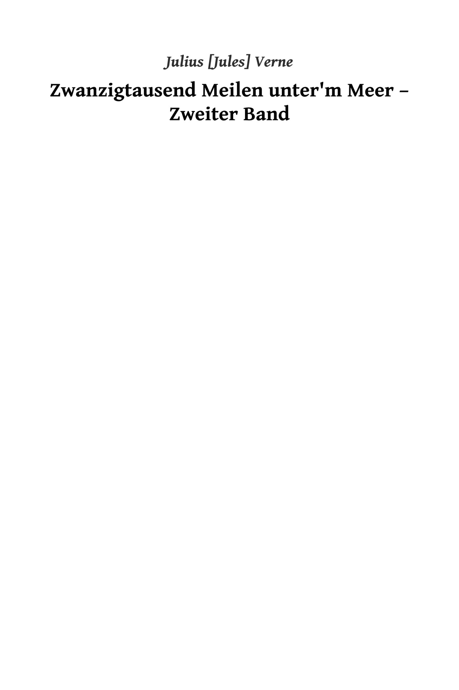 Zwanzigtausend Meilen unter'm Meer - Zweiter Band