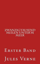 Zwanzigtausend Meilen Unter'm Meer: Erster Band