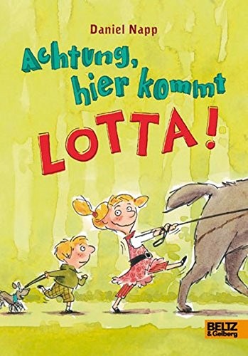 Achtung, hier kommt Lotta!: Roman