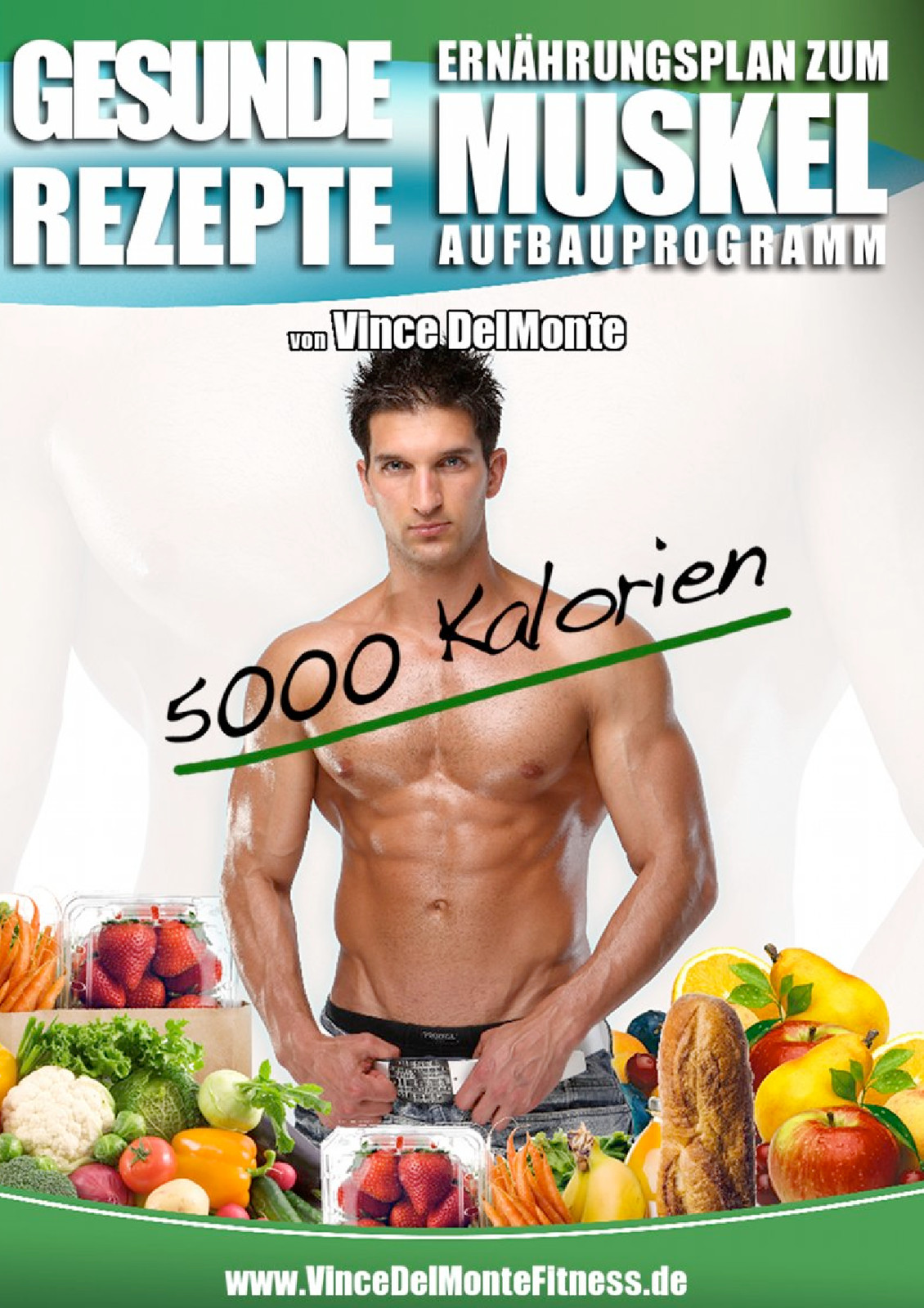 Gesunde Rezepte 5000 Kalorien