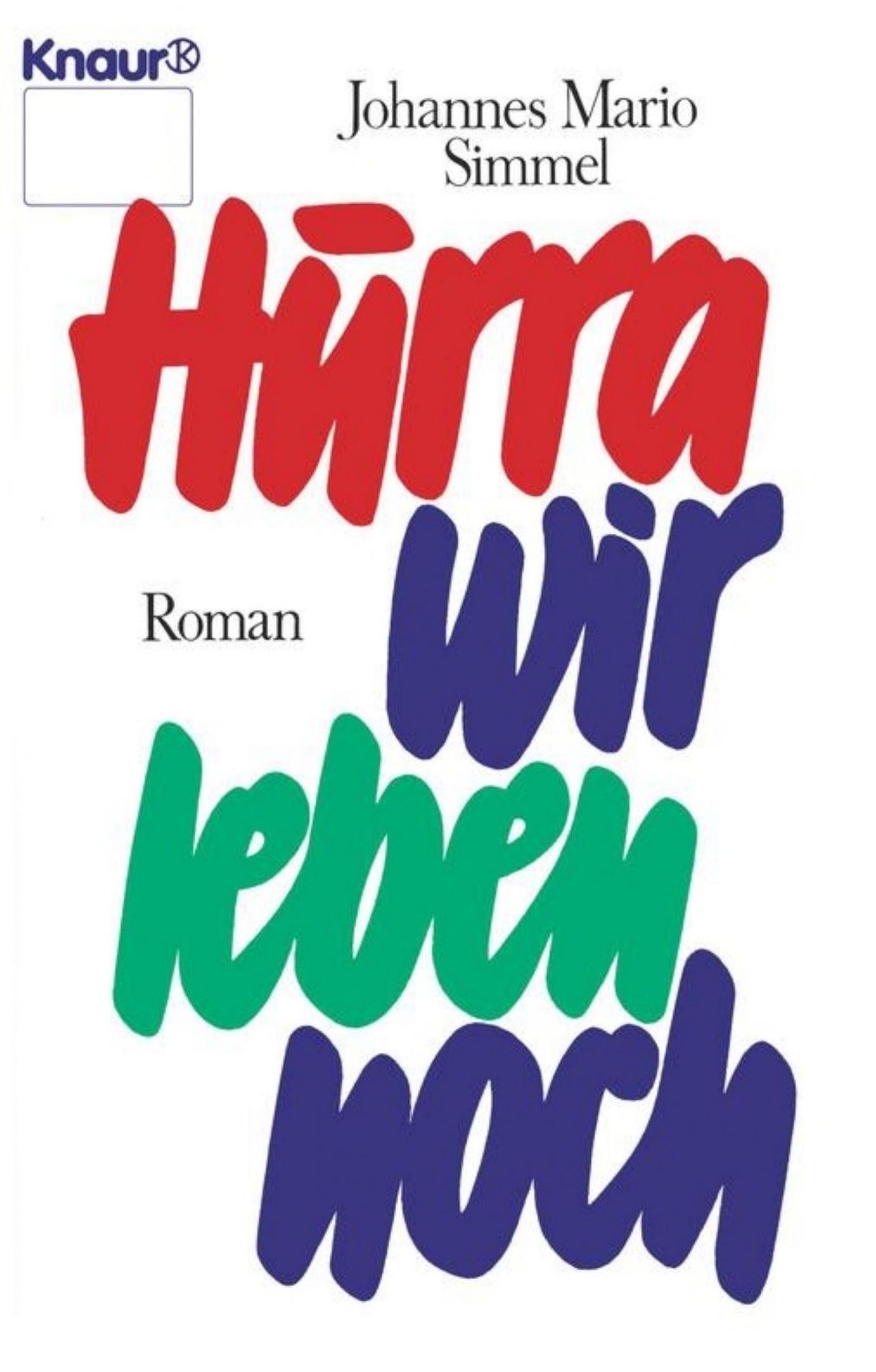 Hurra, wir leben noch