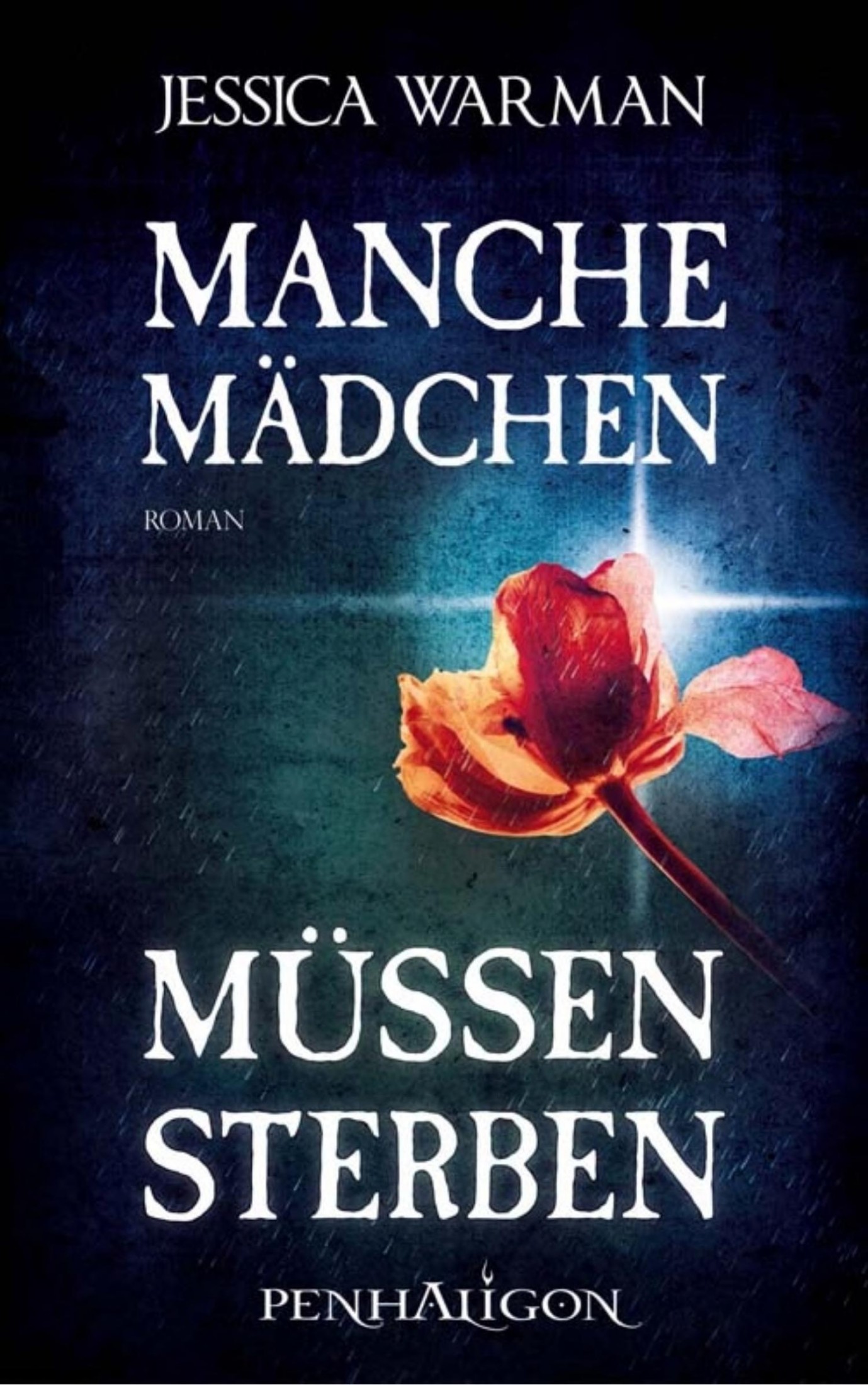 Manche Mädchen müssen sterben: Roman