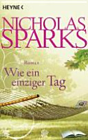 Wie ein einziger Tag: Roman