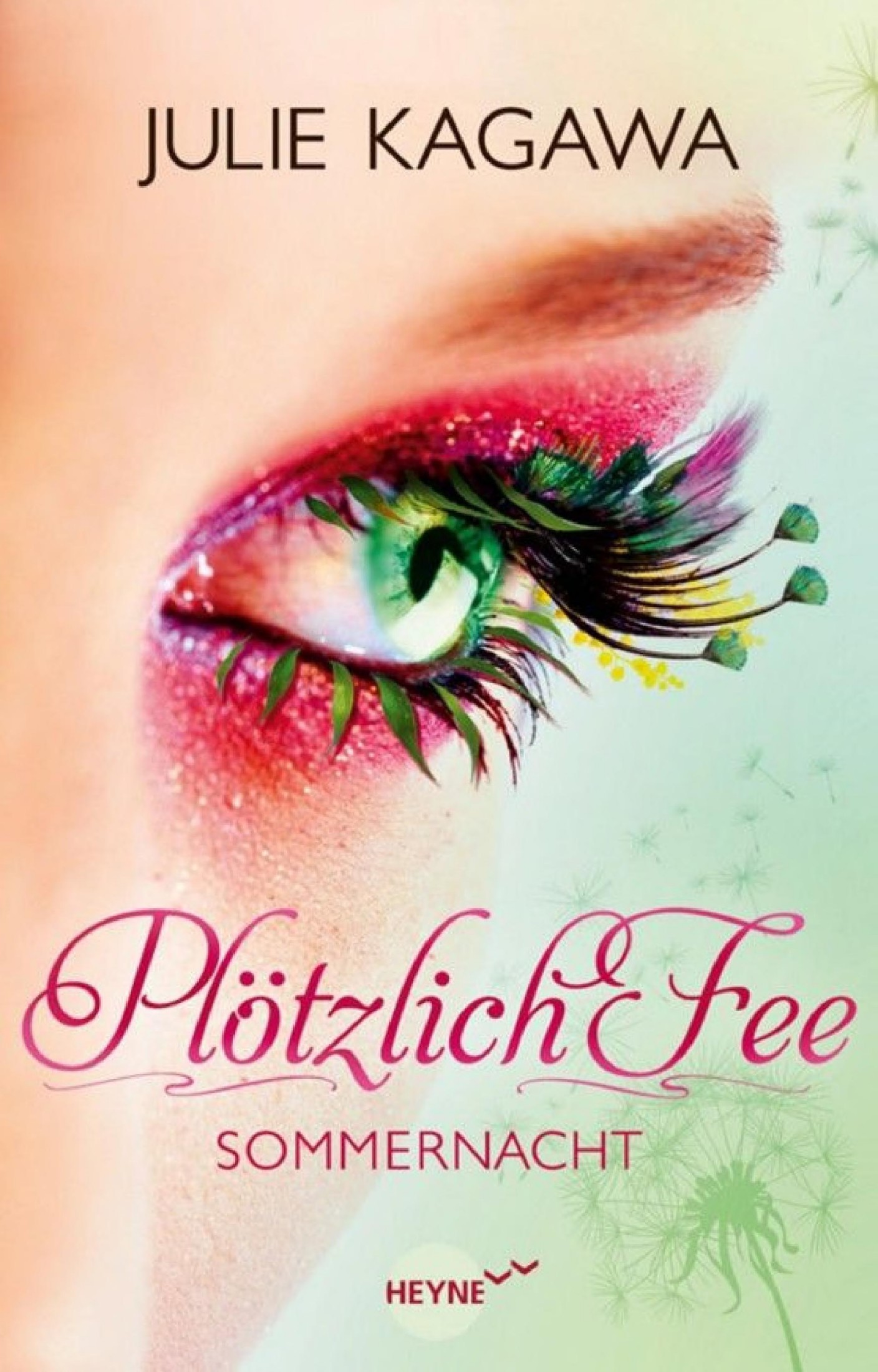 Plötzlich Fee - Sommernacht: Band 1 - Roman -