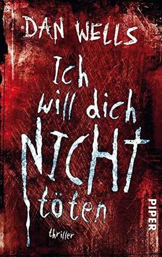 Ich will dich nicht töten: Thriller